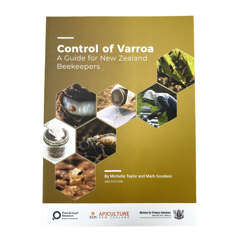 Control of Varroa - Managing Varroa - Latest Edition - Book - NZ - Waggle & Forage - Live Slow - Bee Kind - Kyneton - Victoria - Australia