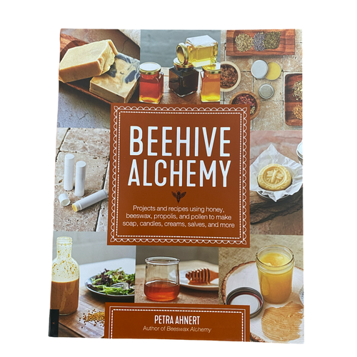 Beehive Alchemy - Petra Ahnert - Book - Live Slow - Bee Kind - Waggle & Forage - Kyneton - Victoria - Australia