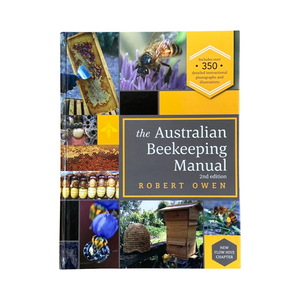 The Australian Beekeeping Manual - Robert Owen - book - Beekeeping Supplies - Live Slow - Bee Kind - Waggle & Forage - Kyneton - Australia
